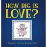 How Big Is Love?