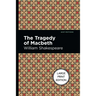 The Tragedy of Macbeth: Large Print Edition