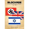 Blockade: The Story of Jewish Immigration to Palestine