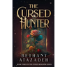 The Cursed Hunter: A Beauty and the Beast Retelling