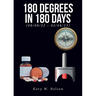 180 Degrees in 180 Days
