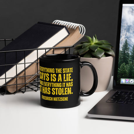 Everything the State has it has Stolen Black Glossy Mug by Proud Libertarian - Vysn