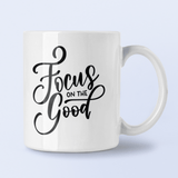 Focus On The Good Inspirational Mug by WinsterCreations™ Official Store - Vysn