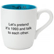 Let's Pretend It's 1993 Glossy Ceramic Mug in Teal and White by The Bullish Store - Vysn