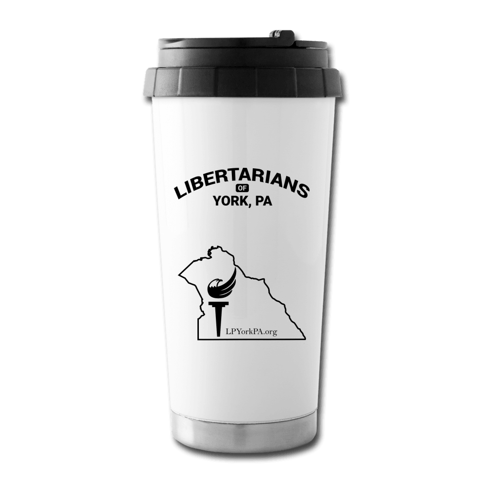 Libertarians of York PA Travel Mug by Proud Libertarian - Vysn