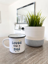 Loved Like A Dad Fathers Day Collection by WinsterCreations™ Official Store - Vysn