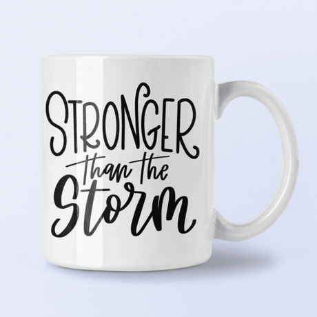 Stronger Than The Storm Inspirational Mug by WinsterCreations™ Official Store - Vysn