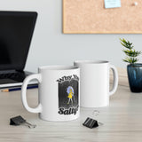 Why You Salty? Funny Ceramic Mug for Men and Women"11oz by Js House - Vysn