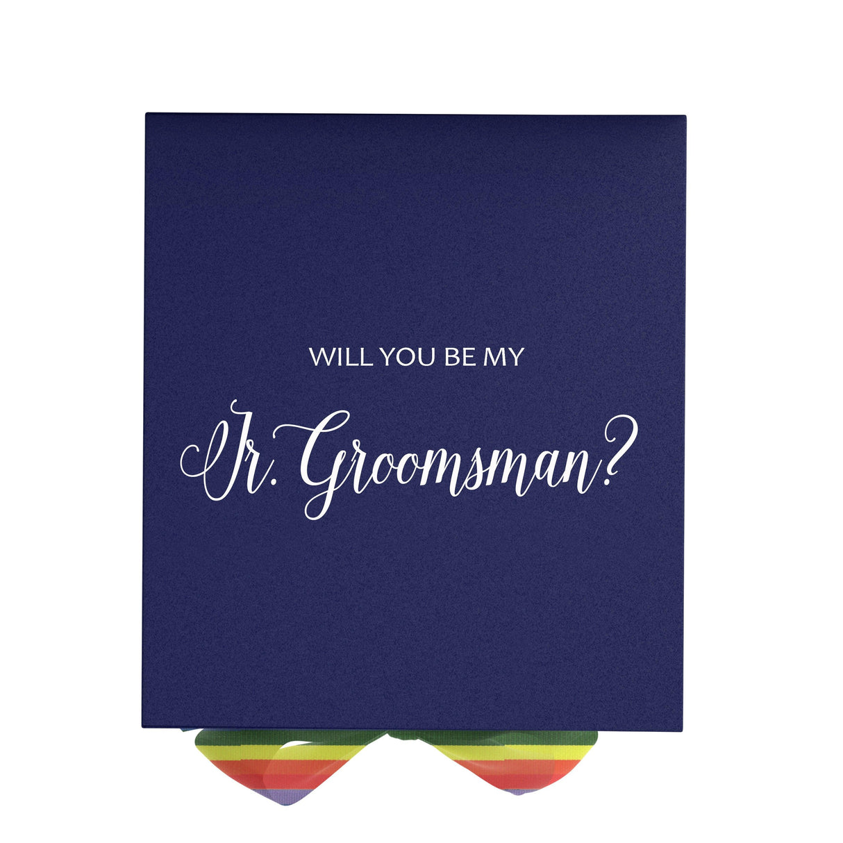 Will You Be My jr groomsman? Proposal Box Navy - No Border - Rainbow Ribbon by Tshirt Unlimited - Vysn