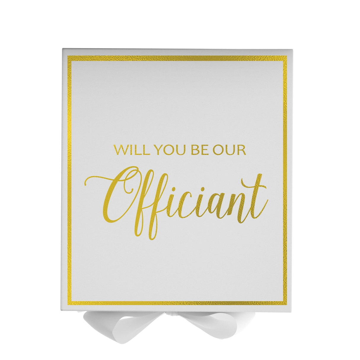 Will You Be our Officiant? Proposal Box White - Border by Tshirt Unlimited - Vysn